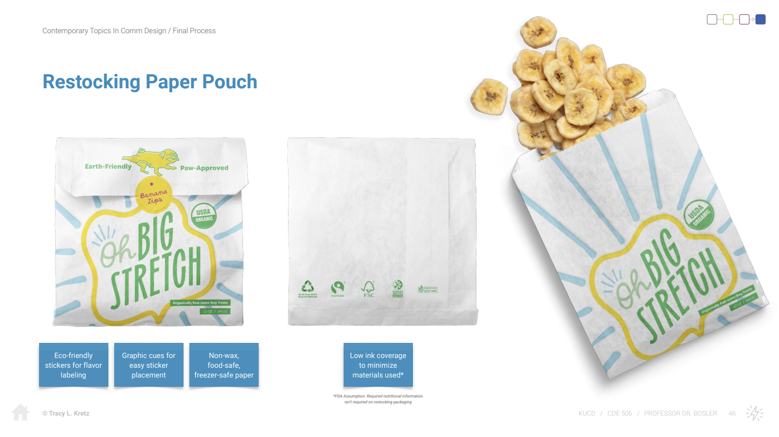 Oh Big Stretch resealable paper food pouch package design with banana chips and eco-friendly certification labels